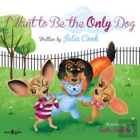 I Want To Be The Only Dog