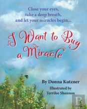 I Want To Buy A Miracle