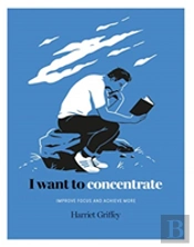 I Want To Concentrate