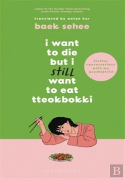 Bertrand.pt - I Want To Die But I Still Want To Eat Tteokbokki