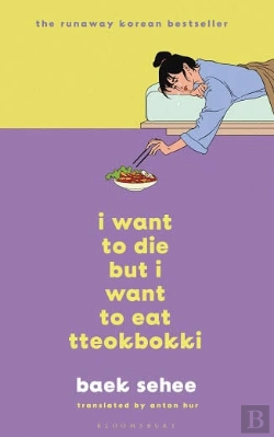Bertrand.pt - I Want To Die But I Want To Eat Tteokbokki