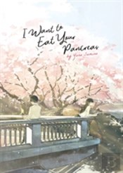 I Want To Eat Your Pancreas (Light Novel)