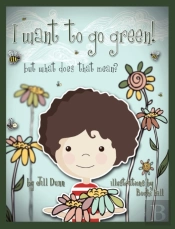 I Want To Go Green! But What Does That Mean?