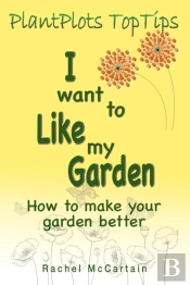 I Want To Like My Garden