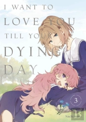 I Want To Love You Till Your Dying Day 3