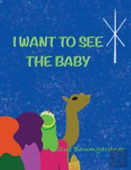 I Want To See The Baby