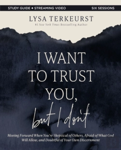 Bertrand.pt - I Want To Trust You, But I Don'T Bible Study Guide Plus Streaming Video