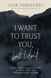 I Want To Trust You, But I Don'T