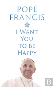 I Want You To Be Happy