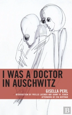 Bertrand.pt - I Was A Doctor In Auschwitz