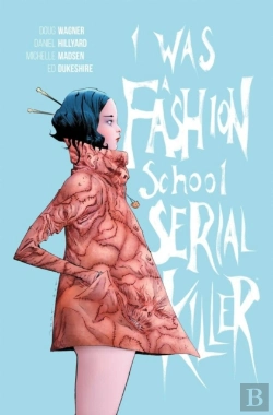 Bertrand.pt - I Was A Fashion School Serial Killer