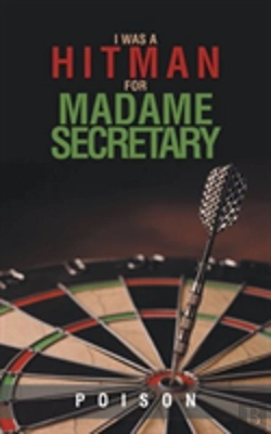 Bertrand.pt - I Was A Hitman For Madame Secretary