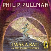 I Was A Rat! Or, The Scarlet Slippers