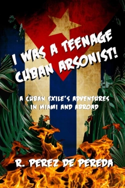 Bertrand.pt - I Was A Teenage Cuban Arsonist