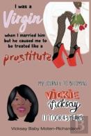 I Was A Virgin When I Married Him But He Caused Me To Be Treated Like A Prostitute