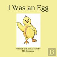 I Was An Egg