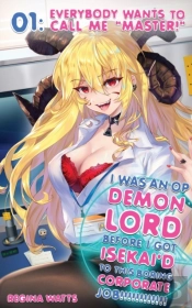 I Was An Op Demon Lord Before I Got Isekai'D To This Boring Corporate Job!