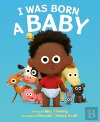 I Was Born A Baby