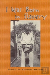 I Was Born In Slavery
