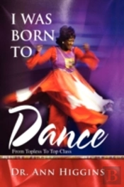 I Was Born To Dance