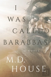 I Was Called Barabbas