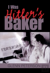 I Was Hitler'S Baker