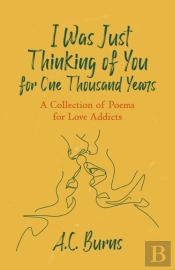 I Was Just Thinking Of You For One Thousand Years