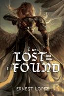 I Was Lost But Now I'M Found