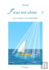 I Was Not Alone - 2nd -