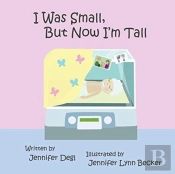 I Was Small But Now I'M Tall