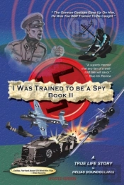 I Was Trained To Be A Spy Book Ii