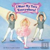 I Wear My Tutu Everywhere!