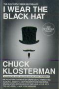I Wear The Black Hat