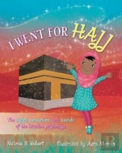 I Went For Hajj