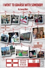 I Went To Gdansk With Somebody