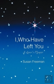 I, Who Have Left You