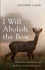 I Will Abolish The Bow