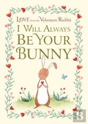 I Will Always Be Your Bunny