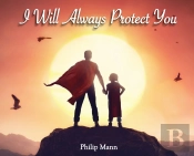 I Will Always Protect You