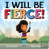 I Will Be Fierce