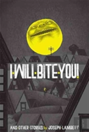 I Will Bite You!