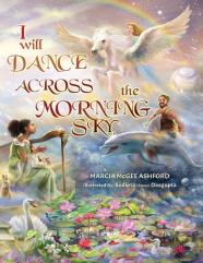 I Will Dance Across The Morning Sky