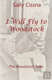 I Will Fly To Woodstock