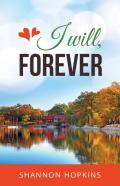 I Will, Forever
