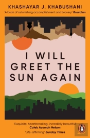 I Will Greet The Sun Again