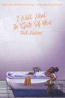 I Will Heal In Spite Of You