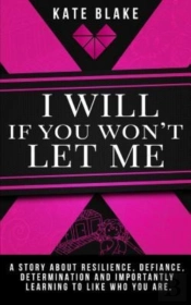 I Will If You Won'T Let Me