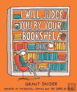 Bertrand.pt - I Will Judge You By Your Bookshelf