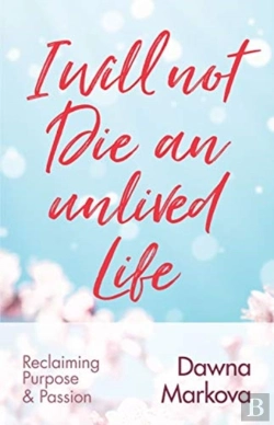 Bertrand.pt - I Will Not Die An Unlived Life