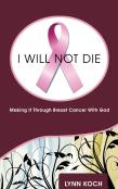 I Will Not Die